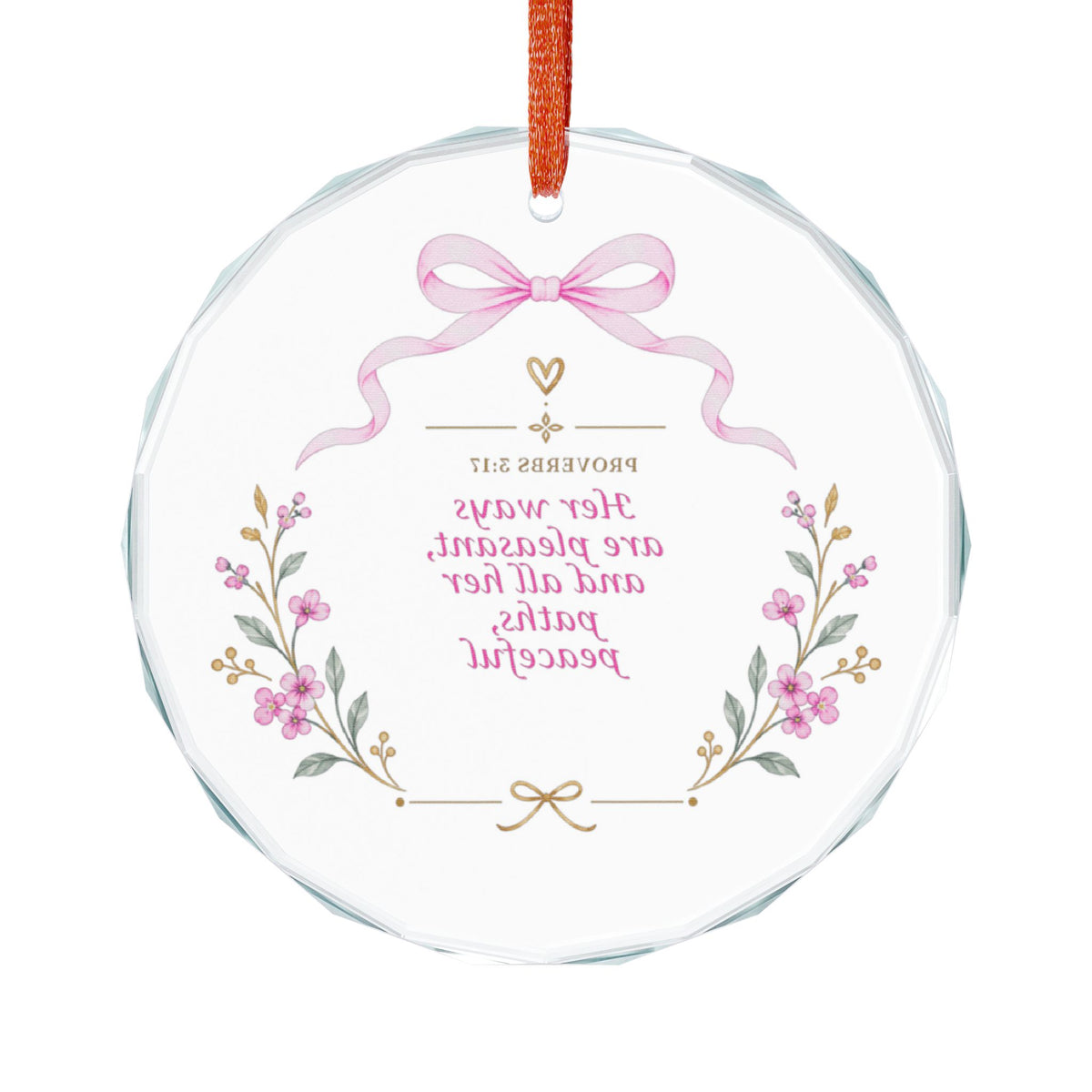 Glass Ornament – "Her Ways Are Pleasant" Floral Bible Verse Christmas Ornament