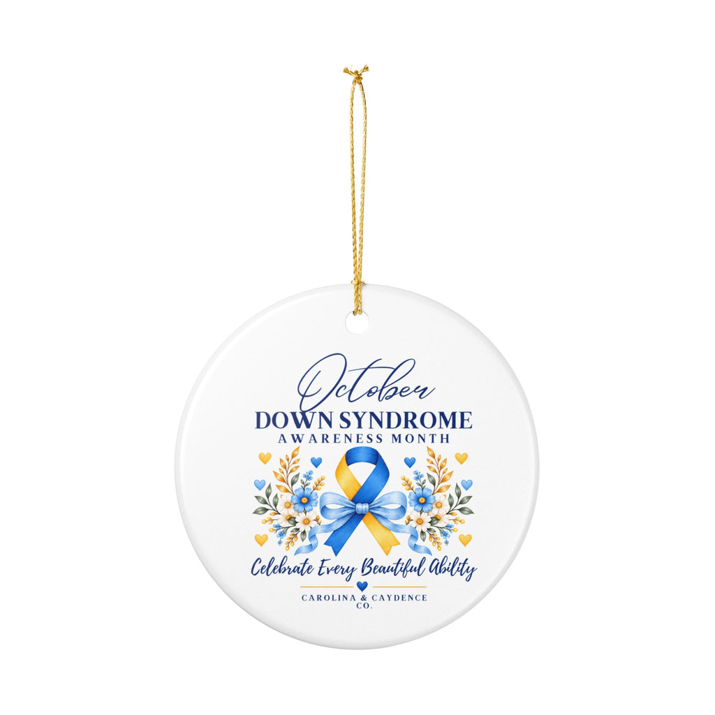 Caydence Down Syndrome Awareness Ceramic Ornament – "October Down Syndrome Awareness Month" Holiday Decoration