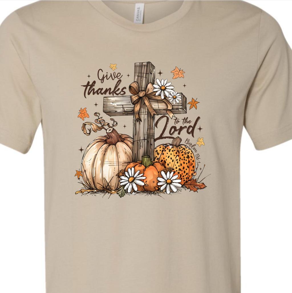 Give Thanks To The Lord Fall Tee