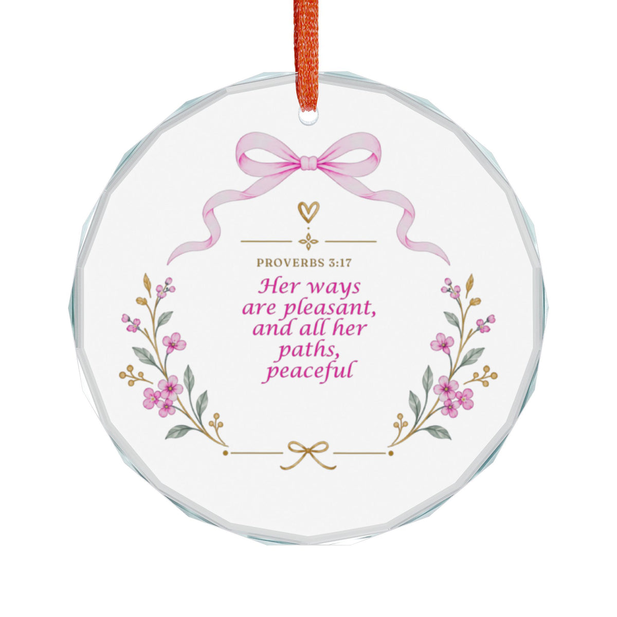 Glass Ornament – "Her Ways Are Pleasant" Floral Bible Verse Christmas Ornament