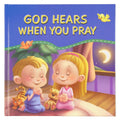 God Hears When You Pray – Kids' Hardcover Book