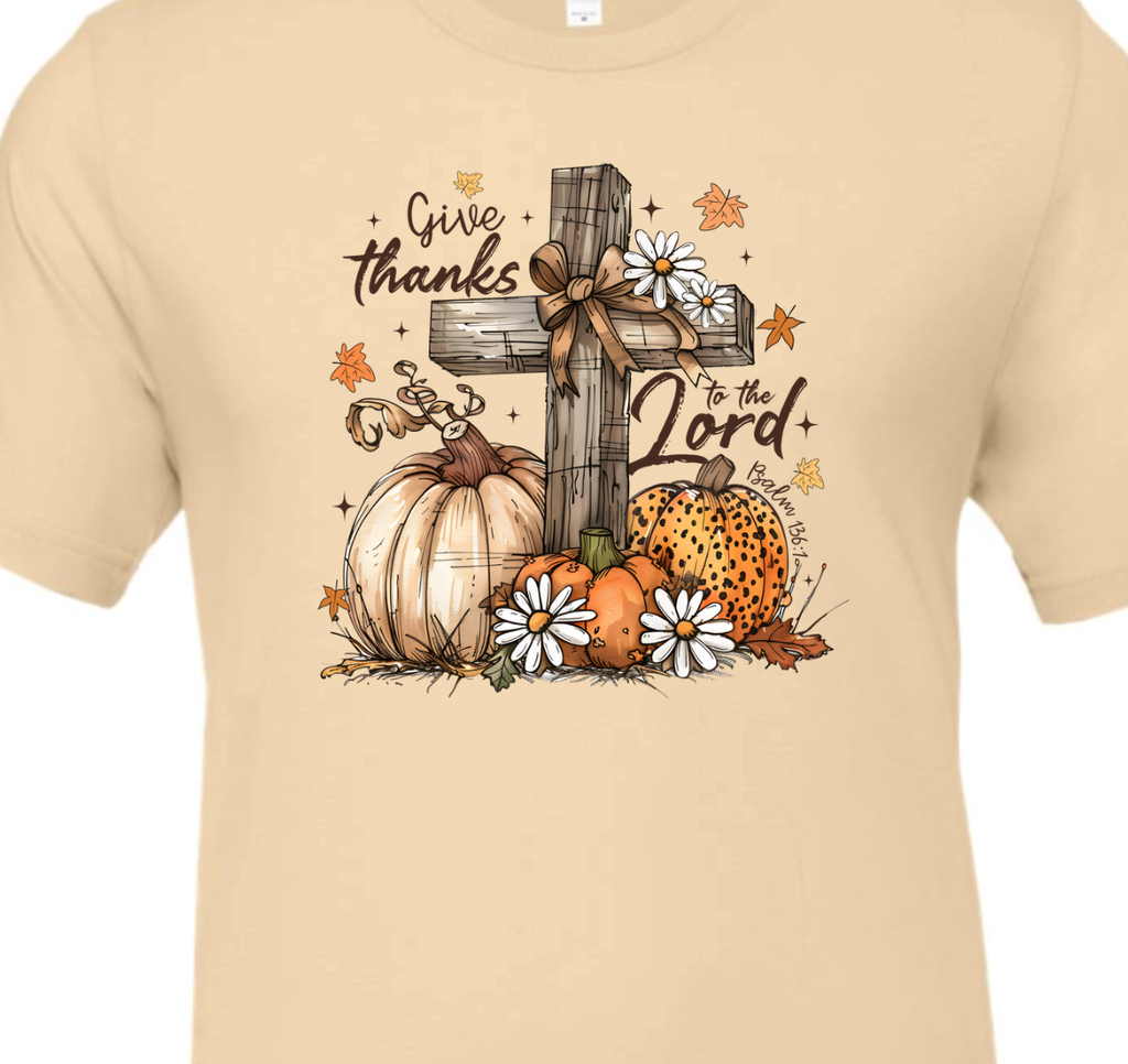 Give Thanks To The Lord Fall Tee