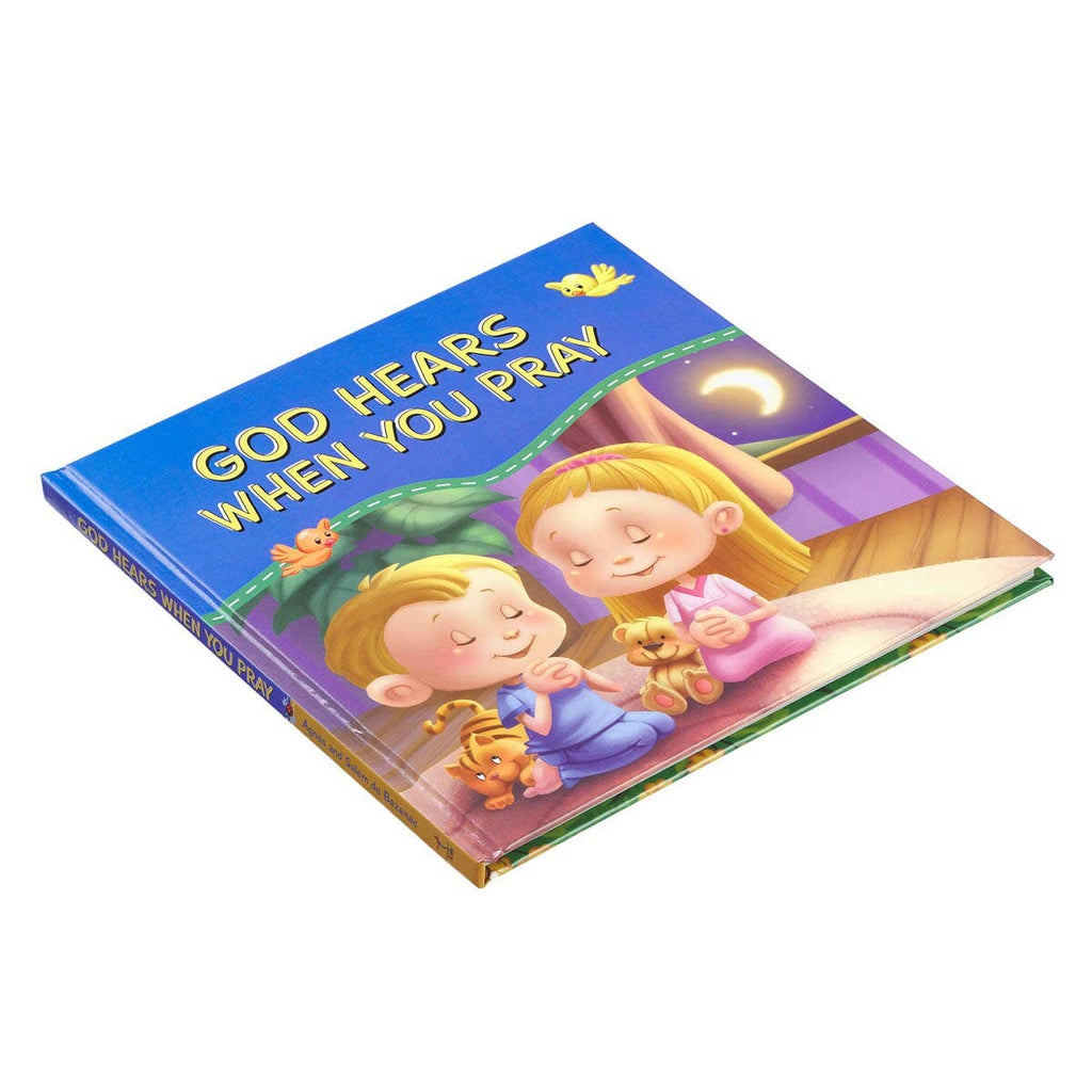 God Hears When You Pray – Kids' Hardcover Book